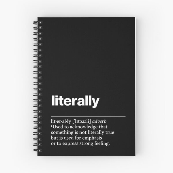 Item preview, "Literally" funny description, definition photographer designed and sold by TrueType.