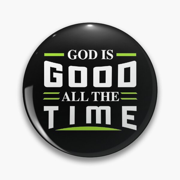 Item preview, God is Good all the time designed and sold by Jun  Gallano.
