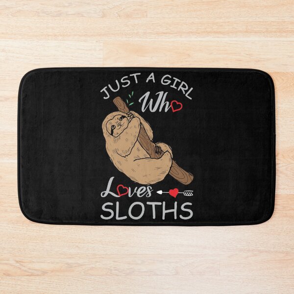 Item preview, Just a girl who loves sloth designed and sold by mermaidselina.