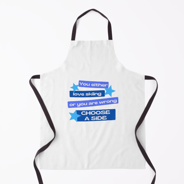 Item preview, You either love skiing or you are wrong. Choose a side. designed and sold by TheGreenGoat.