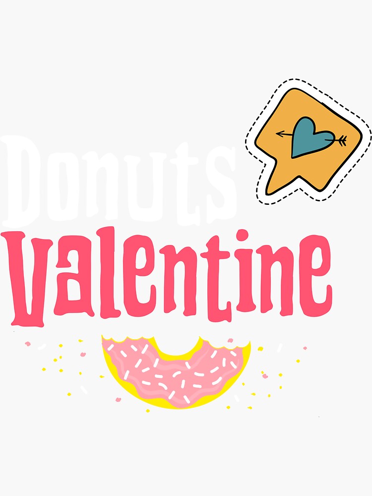 Donuts My Valentine Classic design by mzakarya