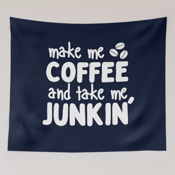 Item preview, Make me Coffee and Take me Junkin' Shirt,Cool coffee girl Tee,Coffee and Junkin Tshirt,Trendy Coffee, Coffee Lovers shirt. designed and sold by Babe3955.