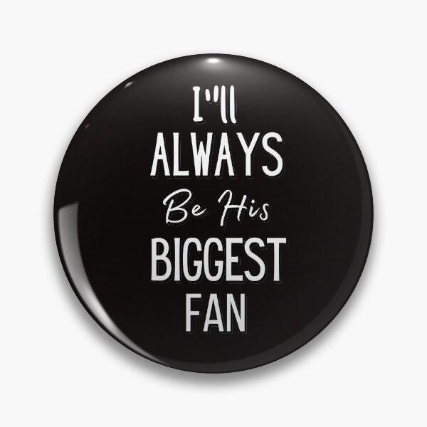 Item preview, I"ll Always Be His Biggest Fan Classic T-Shirt  designed and sold by todoAwesome.