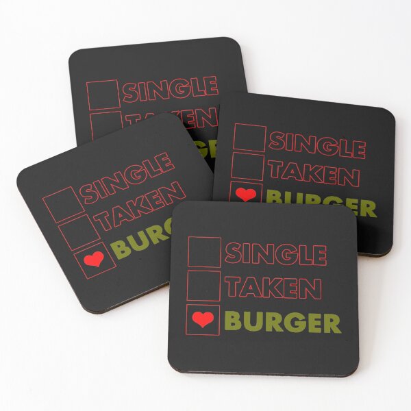 Item preview, Single, Taken, Burger - Funny Heart and Text Humor Outline Effects  designed and sold by leo121687.