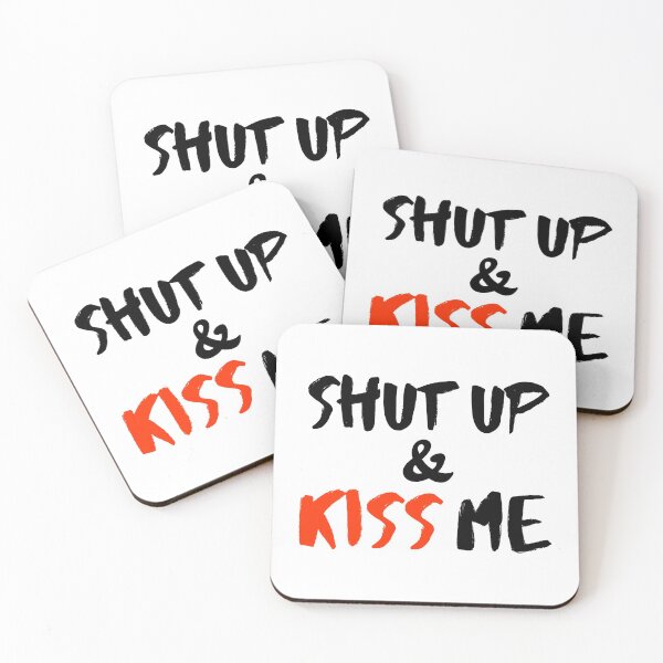 Item preview, shut up & kiss me designed and sold by Chira23.