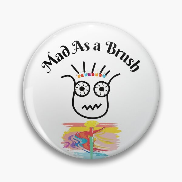 Item preview, Mad As A Brush designed and sold by Flirt-Teez.