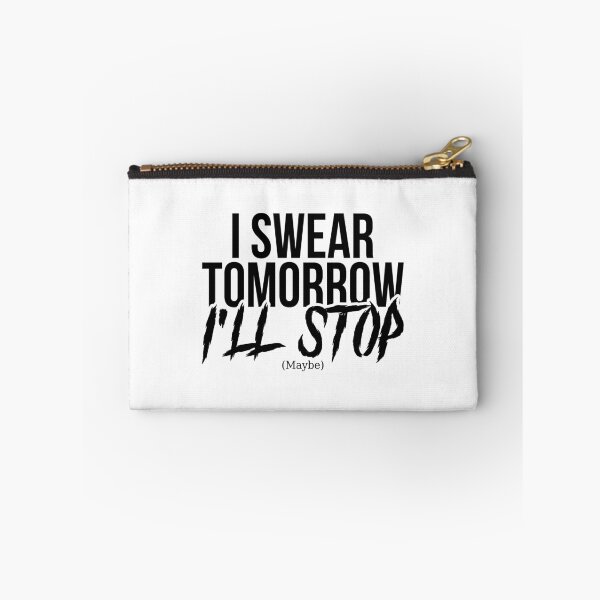 Item preview, I Swear Tomorrow I'll stop (Maybe) designed and sold by T-shirt For You.
