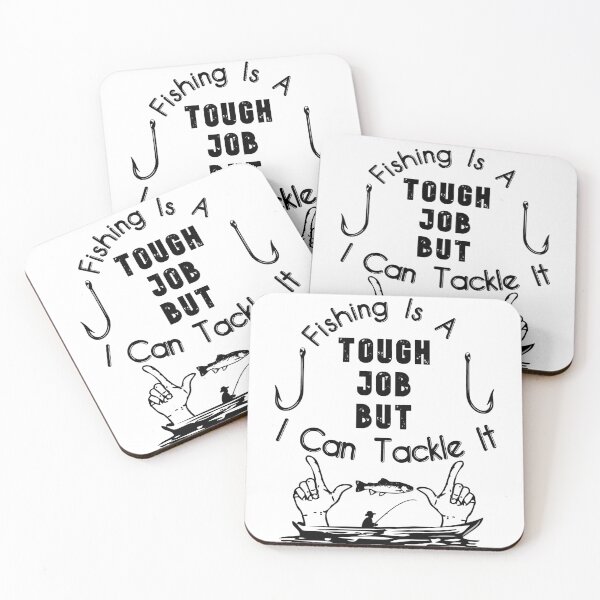Item preview, Fishing Is A Tough Job But I Can Tackle It designed and sold by rejebolla.