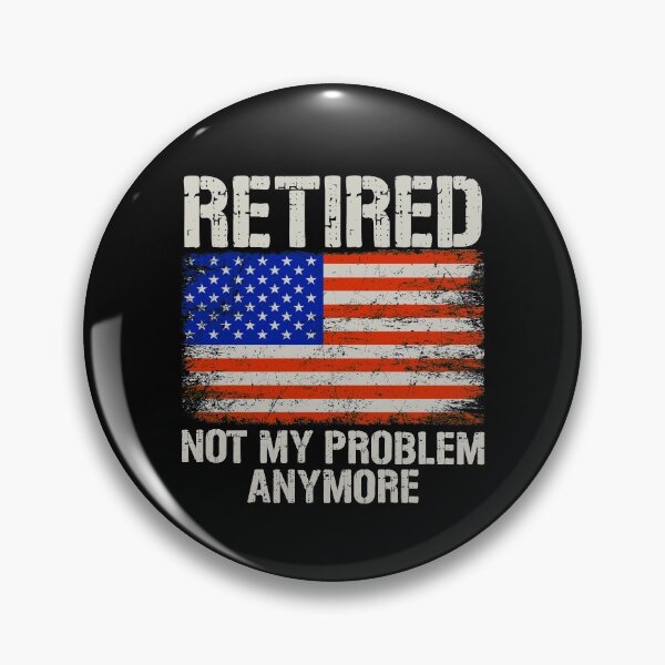 Item preview, Retirement Not My Problem Anymore designed and sold by MagicBoutique.