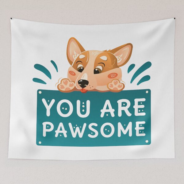 Item preview, You Are Pawsome designed and sold by Ranedel.