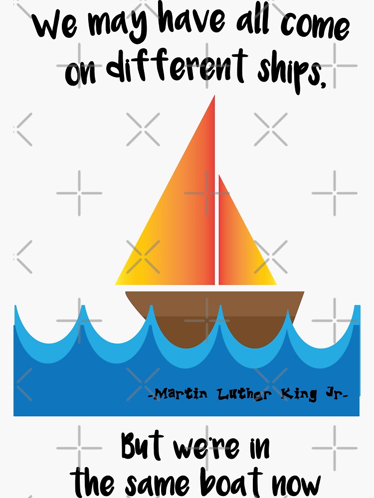 quotes-by-martin-luther-king-jr-we-may-have-all-come-on-different