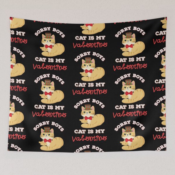 Item preview,   Sorry boys my cat is my valentine  designed and sold by Designhub14.