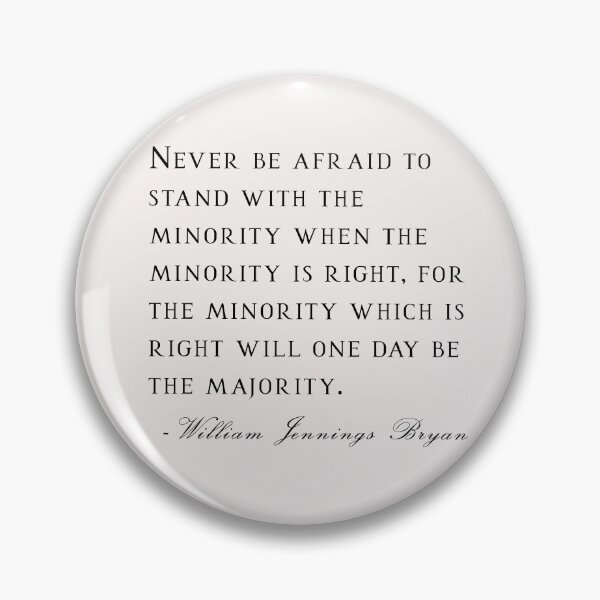 Item preview, Never be afraid Quote by William Jennings Bryan. designed and sold by SteadfastVegan.