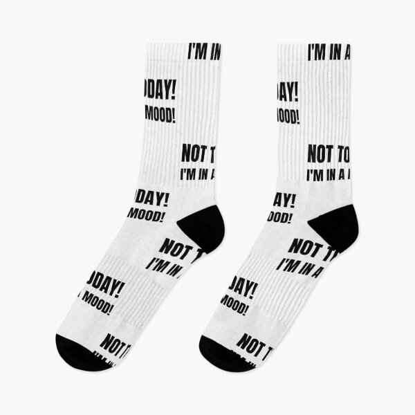 Item preview, Not Today I Am In A Mood designed and sold by SzilviaHDesign.