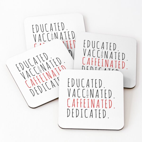 Item preview, Educated Vaccinated Caffeinated Dedicated Cute Gift For Nurses designed and sold by ZETTIF ⭐⭐⭐⭐⭐.