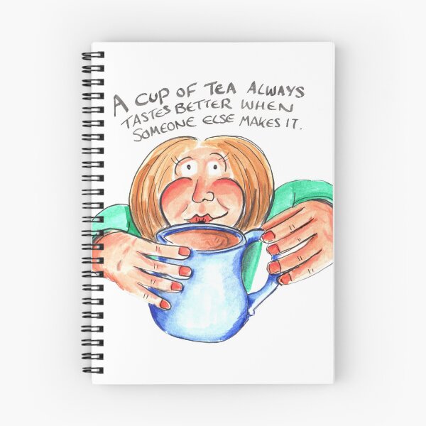 Item preview, A Cup of Tea Always Tastes Better When Someone Else Makes It: daily doodle design designed and sold by Hannah's  Doodles.
