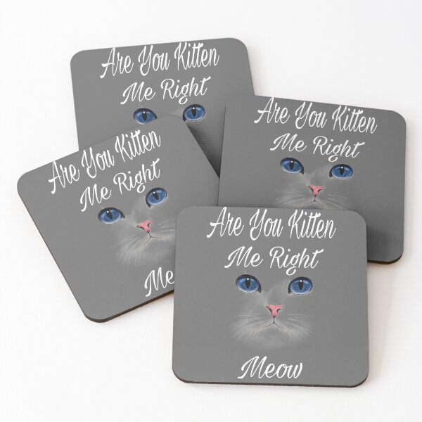 Item preview,  Cute are you kitten me right meow shirt's, cute are you kitten me right meow phone cases, cute are you kitten me right meow mug, cute kitten art dress , cut kitten art masks  designed and sold by Poussyarts.