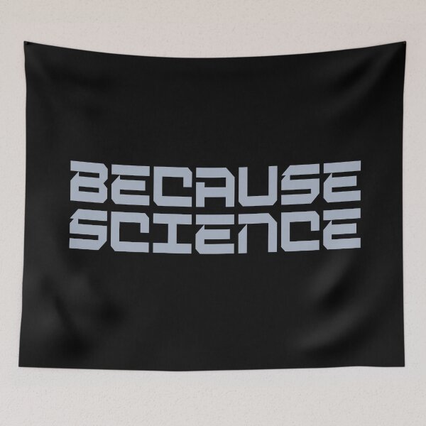 Item preview, Because Science designed and sold by TravelScientist.