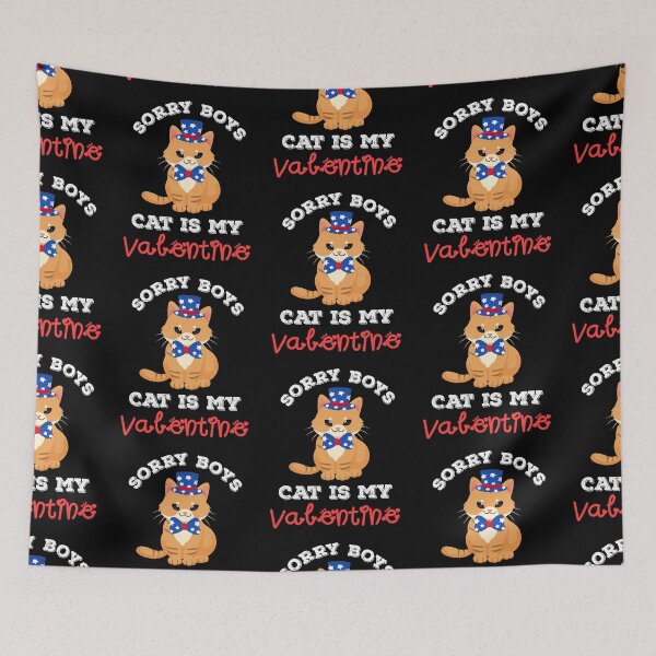 Item preview,   Sorry boys my cat is my valentine  designed and sold by Designhub14.