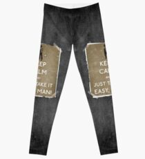 Keep calm and just take it easy man 14 Leggings