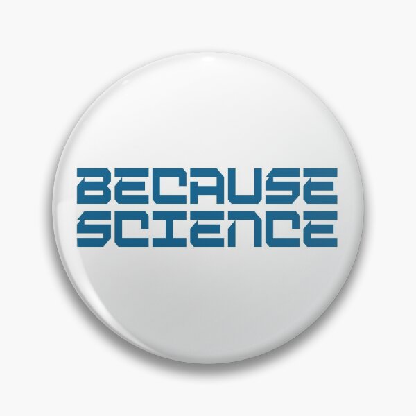 Item preview, Because Science designed and sold by TravelScientist.