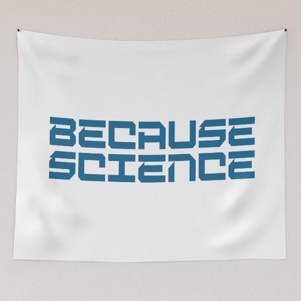 Item preview, Because Science designed and sold by TravelScientist.