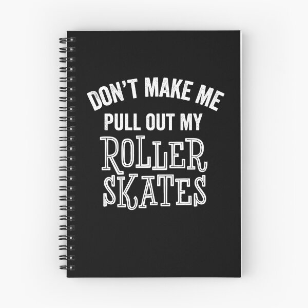 Item preview, Funny Roller Skater Skating Skates Gift Derby Rink Sarcastic designed and sold by carlhunt99.