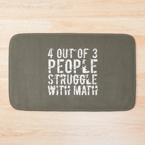 Item preview, 4 out of 3 people struggle with math designed and sold by medbouk1.
