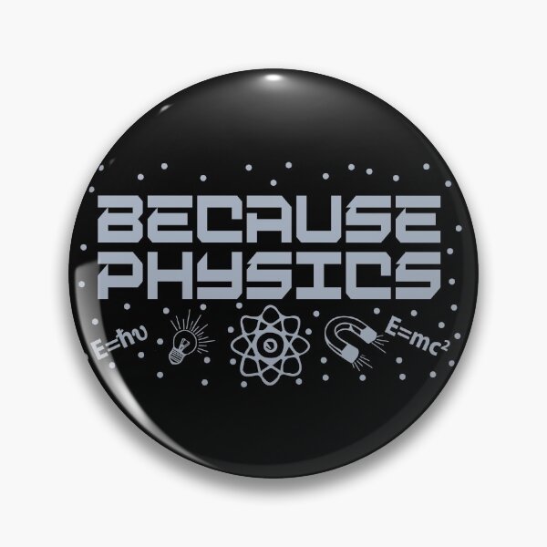 Item preview, Because Physics designed and sold by TravelScientist.