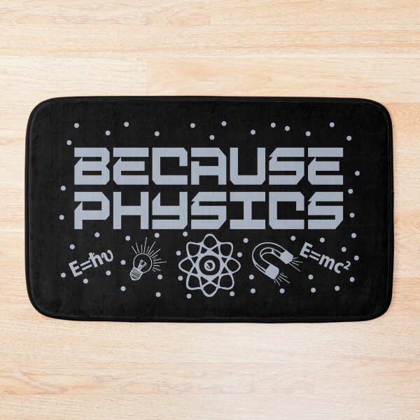 Item preview, Because Physics designed and sold by TravelScientist.