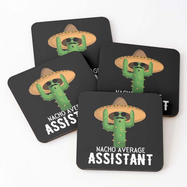 Item preview, Nacho Average assistant Humor Gift idea for assistants designed and sold by TrueFit Essentials.