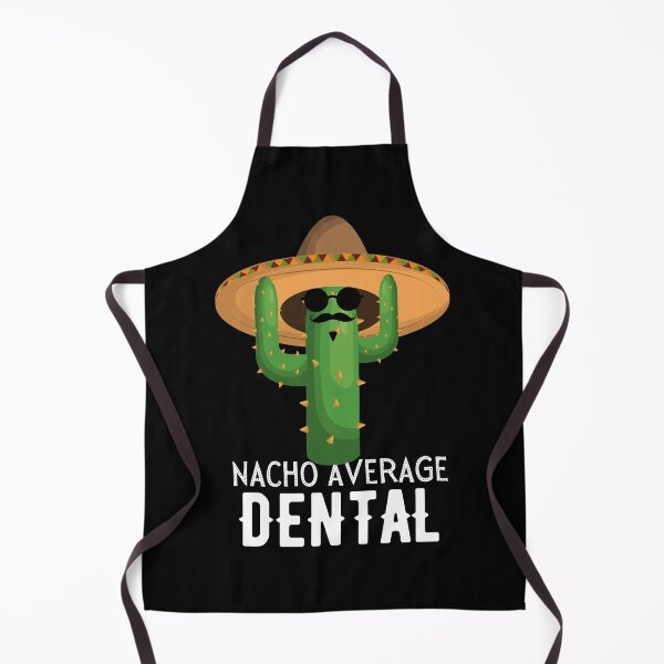 Item preview, Nacho Average dental Humor Gift idea for dentals designed and sold by TrueFit Essentials.
