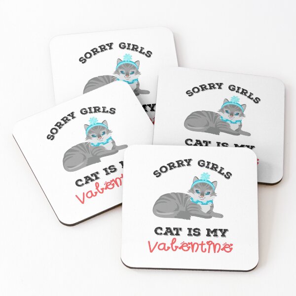 Item preview, Sorry girls my cat is my valentine  designed and sold by Designhub14.