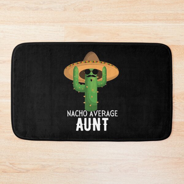 Item preview, Nacho Average aunt Humor Gift idea for aunts. designed and sold by TrueFit Essentials.