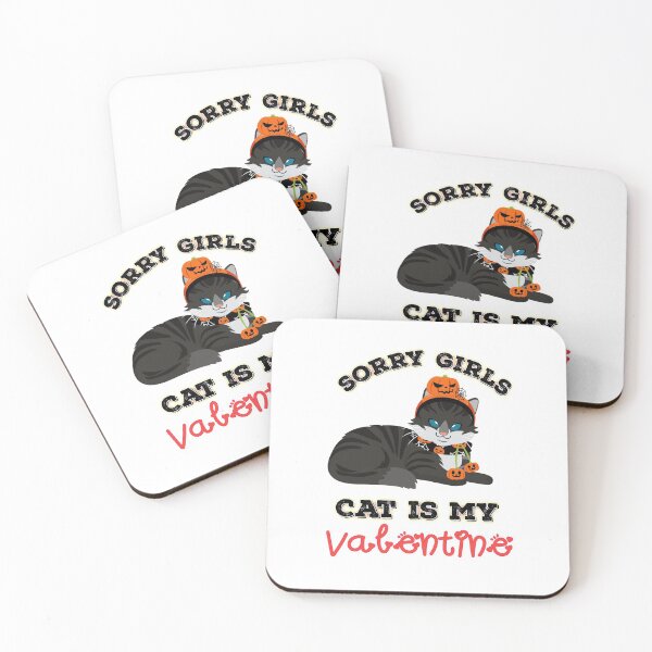 Item preview, Sorry girls my cat is my valentine  designed and sold by Designhub14.