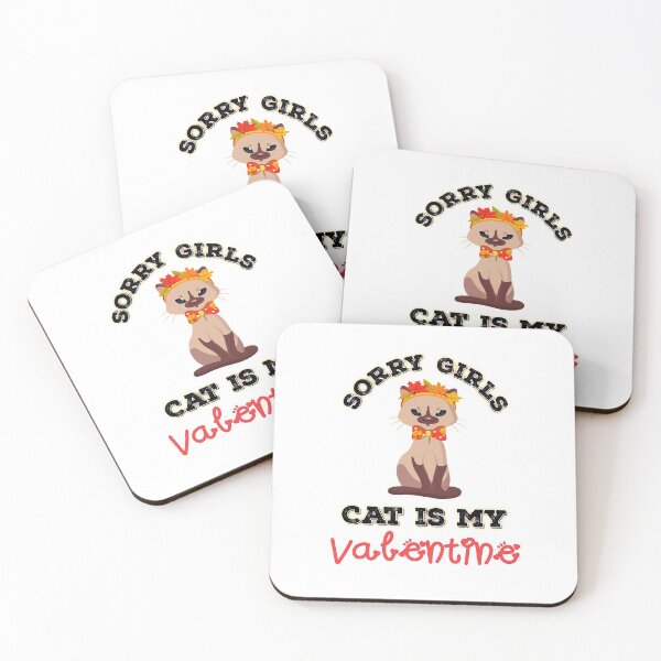 Item preview, Sorry girls my cat is my valentine  designed and sold by Designhub14.