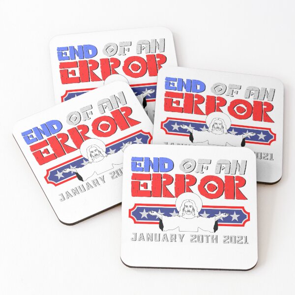 Item preview, End Of An Error January 20th 2021, Inauguration Day designed and sold by Childy.