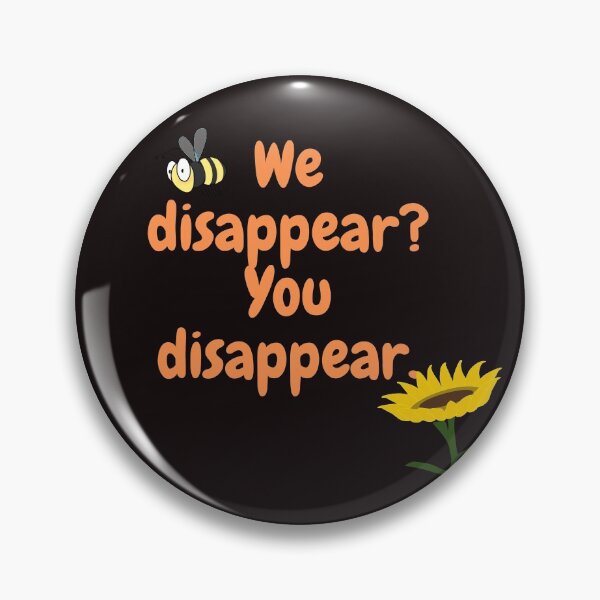 Item preview, we disappear?  You disappear. designed and sold by TAW77.