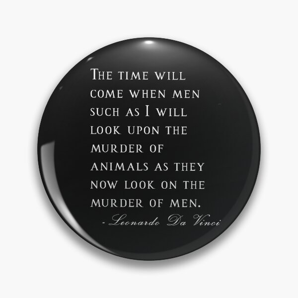 Item preview, The time will come Quote by Leonardo Da Vinci. designed and sold by SteadfastVegan.