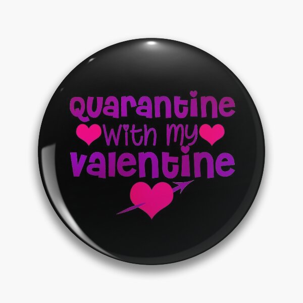 Item preview, Quarantine with my Valentine designed and sold by sadieillust.