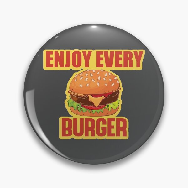 Item preview, Enjoy Every Burger designed and sold by zefgraphic.
