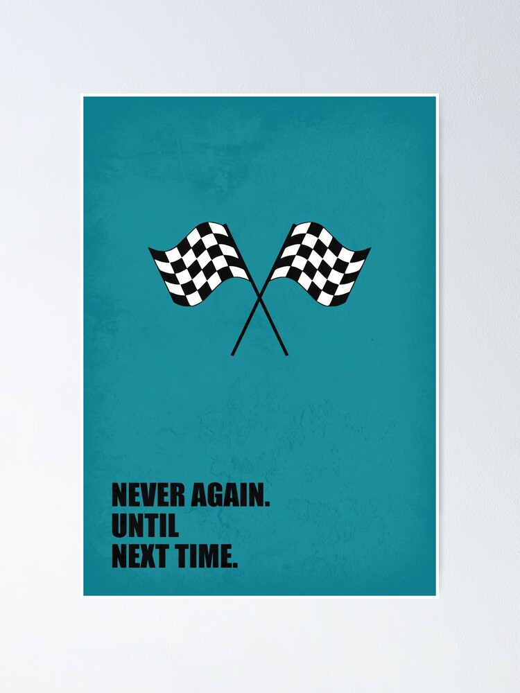 never-again-until-next-time-corporate-start-up-quotes-poster-for