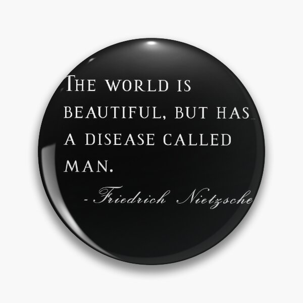 Item preview, The world is beautiful Quote by Friedrich Nietzsche. designed and sold by SteadfastVegan.
