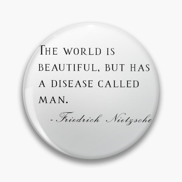 Item preview, The world is beautiful Quote by Friedrich Nietzsche. designed and sold by SteadfastVegan.