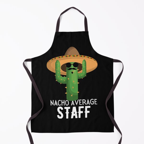 Item preview, Nacho Average staff Humor Gift idea for staff designed and sold by TrueFit Essentials.