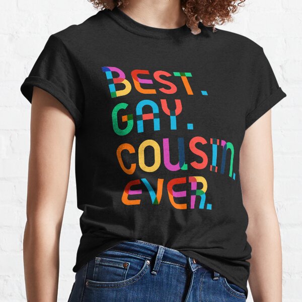 Family Shirts Gifts For Cousins Gift Graphic Tees Best Cousin Ever T-Shirt Sweatshirt Mens Tank Top Womens