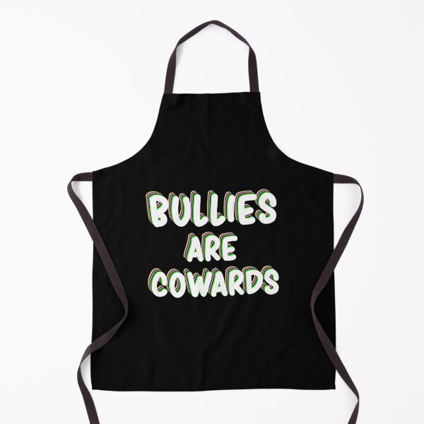 Item preview, Bullies are Cowards/ End Bullying Gifts  / Stop Bullies / Teacher Gifts / Student designed and sold by biigshow.
