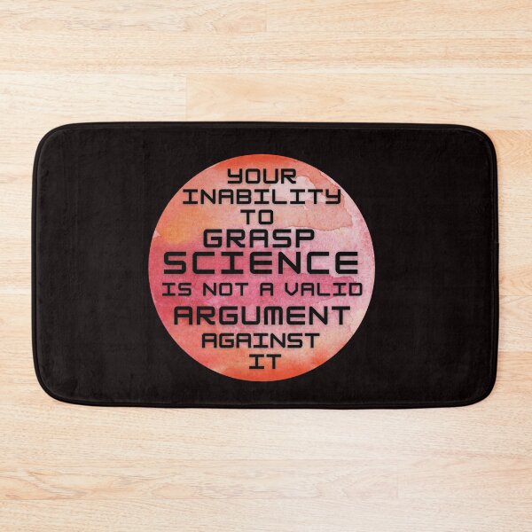 Item preview, your inability to grasp science is not a valid argument against it - geek gift designed and sold by hyggekrog.