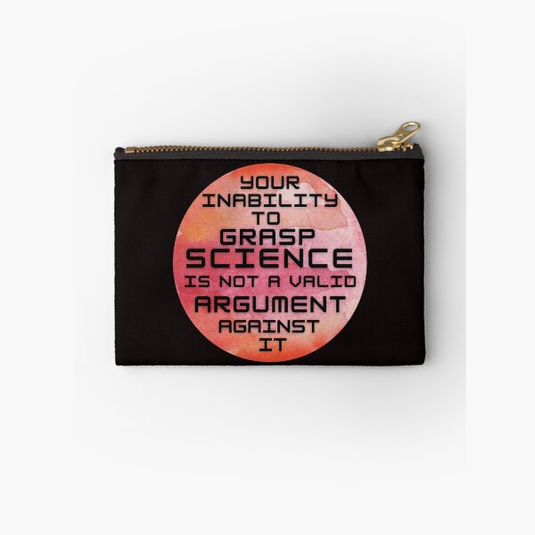 Item preview, your inability to grasp science is not a valid argument against it - geek gift designed and sold by hyggekrog.