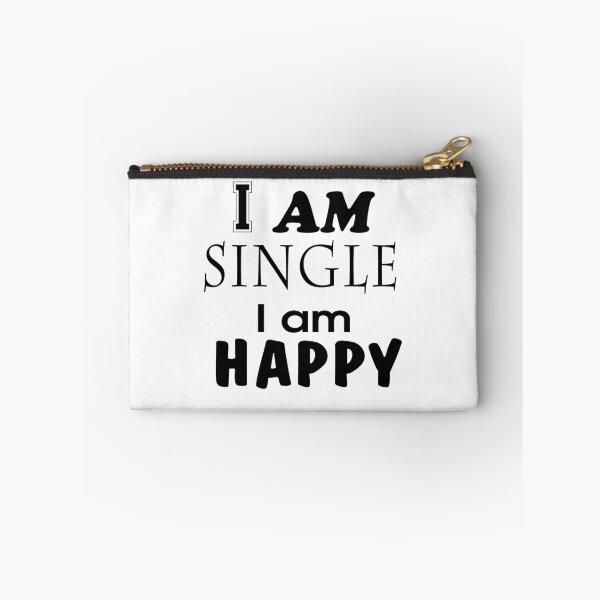 Item preview, I AM SINGLE, I AM HAPPY designed and sold by Printshophub.